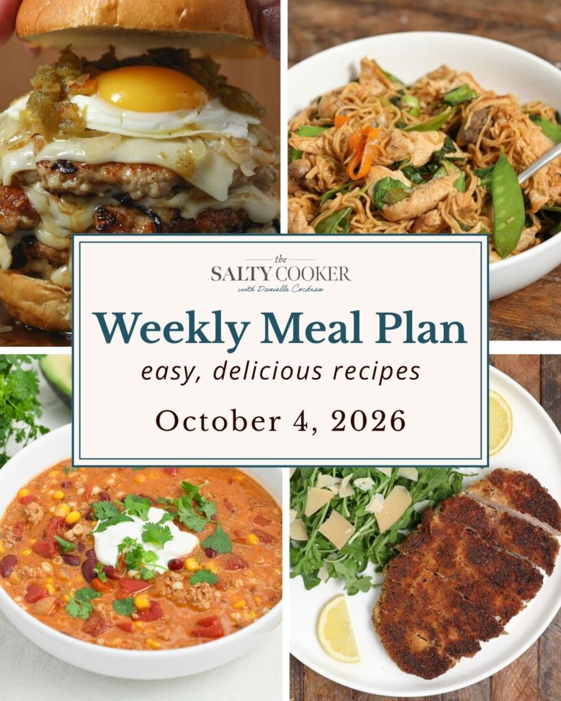 A grid of 4 weekly meal plan recipe photos with a text overlay. Green chicken chile smash burgers, chicken ramen stir fry, taco soup, and chicken Milanese.